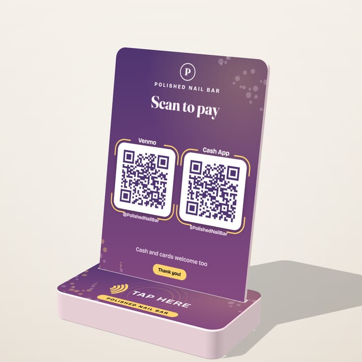 Sample nail salon sign: Venmo + Cash App · Tap & Scan Stand